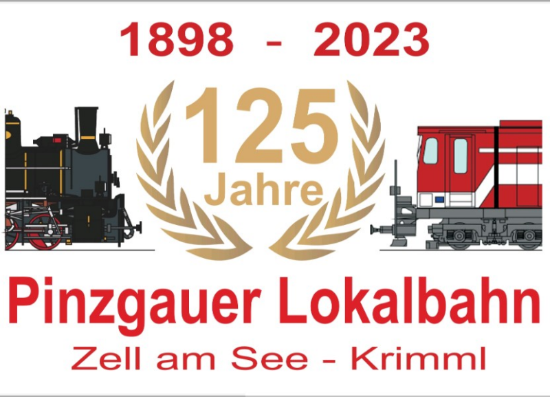 Nostalgiesaisonbeginn & 125 Jahre Pinzgauer Lokalbahn